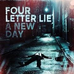Four Letter Lie : A New Day